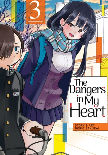 The Dangers in My Heart Manga Online